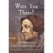 Were You There?: A Biography of Emma Wakefield-Paillet