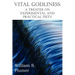 Vital Godliness: A Treatise on Experimental and Practical Piety