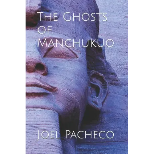 The Ghosts of Manchukuo