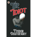 The Idiot