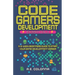 Code Gamers Development: Essentials: A 9-Week Beginner's Guide to Start Your Game-Development Career