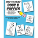 How to Draw Dogs and Puppies: Step-by-Step Illustrations Make Drawing Easy
