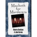 Macbeth for Murderers