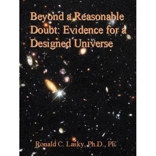 Beyond a Reasonable Doubt: Evidence for a Designed Universe