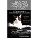 From Bad Cat to Good Cat in 21 Days: An Owner's Guide to CAT LITTERBOX REHABILITATION