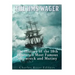 The HMS Wager: The History of the 18th Century's Most Famous Shipwreck and Mutiny