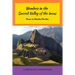 Wonders in the Sacred Valley of the Incas: Pisac to Machu Picchu