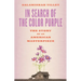 In Search of the Color Purple: The Story of an American Masterpiece