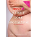Weight-Loss Apocalypse Book 1: Emotional Eating Rehab Through the HCG Protocol