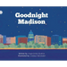 Goodnight Madison