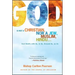 God Is Not a Christian, Nor a Jew, Muslim, Hindu...: God Dwells with Us, in Us, Around Us, as Us