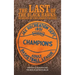 The Last of the Black Hawks: Memoirs of Childhood Friends