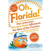 Oh, Florida!: How America's Weirdest State Influences the Rest of the Country