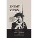 Enemy Views: The American Revolutionary War as Recorded by the Hessian Participants