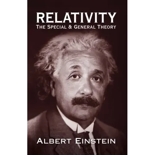 Relativity: The Special and General Theory