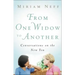 From One Widow to Another: Conversations on the New You