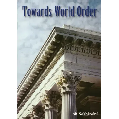 Towards World Order