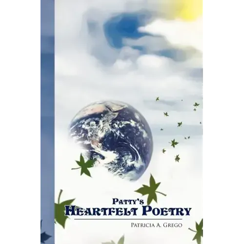 Patty's Heartfelt Poetry
