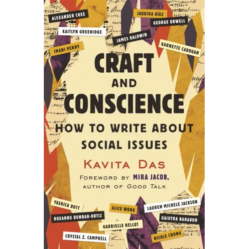 Craft and Conscience: How to Write about Social Issues