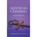 American Christian: One Body Many Members