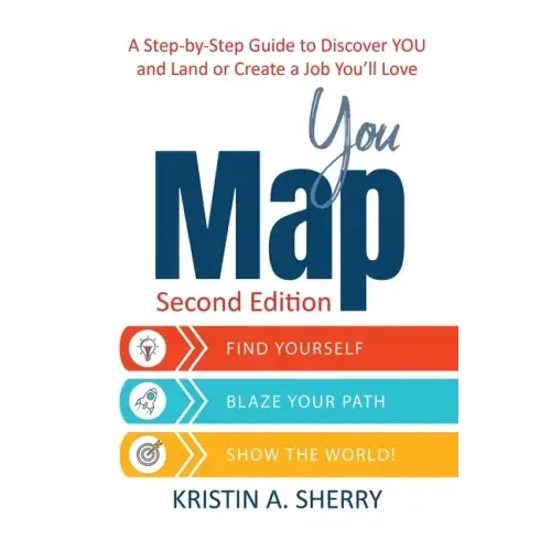 YouMap: Find Yourself. Blaze Your Path. Show the World!