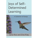 Joys of Self-Determined Learning: A Collection of Essays