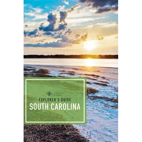 Explorer's Guide South Carolina