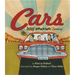 Cars: Rushing! Honking! Zooming!