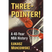 Three-Pointer!: A 40-Year NBA History