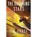 The Dreaming Stars: Book II of the Axiom