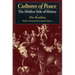 Cultures of Peace: The Hidden Side of History