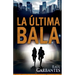 La Última Bala