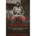 Letters from Uncle Dave: The 73-year Journey to Find a Missing-In-Action World War II Paratrooper