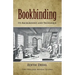 Bookbinding: Its Background and Technique