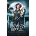 Dragon Breeze: Part 1