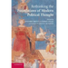 Rethinking the Foundations of Modern Political Thought