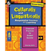 Culturally and Linguistically Responsive Teaching and Learning: Classroom Practices for Student Success