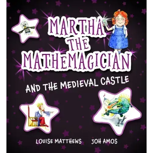 Martha the Mathemagician and the Medieval Castle