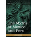 The Myths of Mexico and Peru