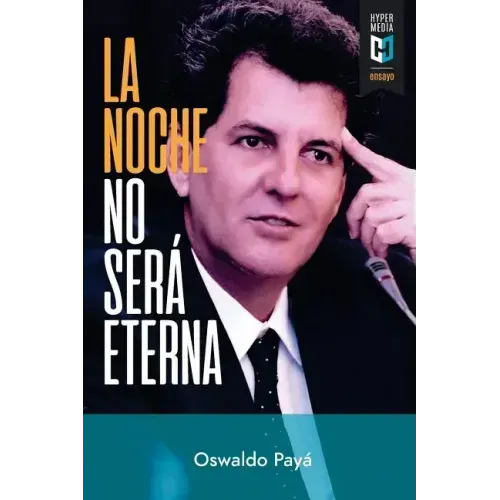 La noche no será eterna: Peligros y esperanzas para Cuba