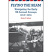 Flying the Beam: Navigating the Early US Airmail Airways, 1917-1941