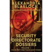 Security Directorate Dossiers: Volume 1