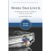 Where True Love Is: an affirming devotional for LGBTQIA+ Christians and their allies