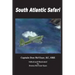 South Atlantic Safari