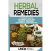 Herbal Remedies: The Ultimate Guide to Herbal Healing, Magic, Medicine, Antivirals, And Antibiotics