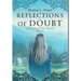 Reflections of Doubt: Chronicles of the Chosen, book 3
