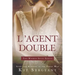 L'Agent Double: Spies and Martyrs in the Great War