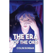 The Era of the Orb: Volume One
