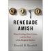 Renegade Amish: Beard Cutting, Hate Crimes, and the Trial of the Bergholz Barbers