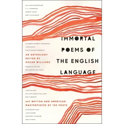 Immortal Poems of the English Language